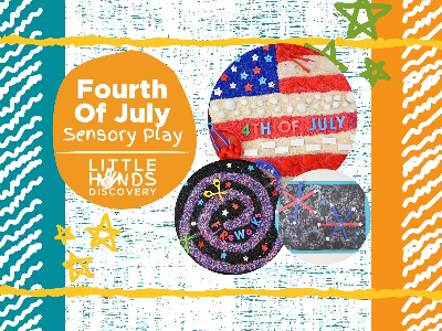 Fourth of July Sensory Play (12 months -6 Years)